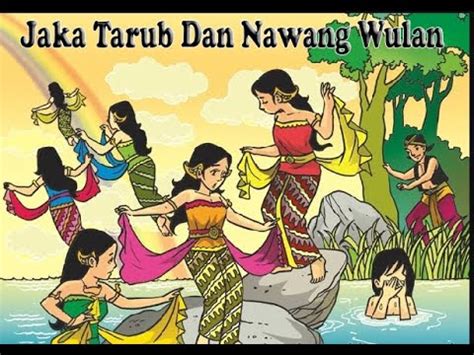  Jaka Tarub:  A Javanese Tale Exploring Themes of Greed, Love and Divine Justice!